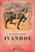 Scott, Walter;
Ivanhoe