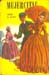 Luisa M. Alcott, Mujercitas,
Buenos Aires: Ed. Acme.
