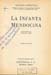 Capdevila, Arturo,
La Infanta mendocina,
[S.l.] : Atlntida, 1967. 